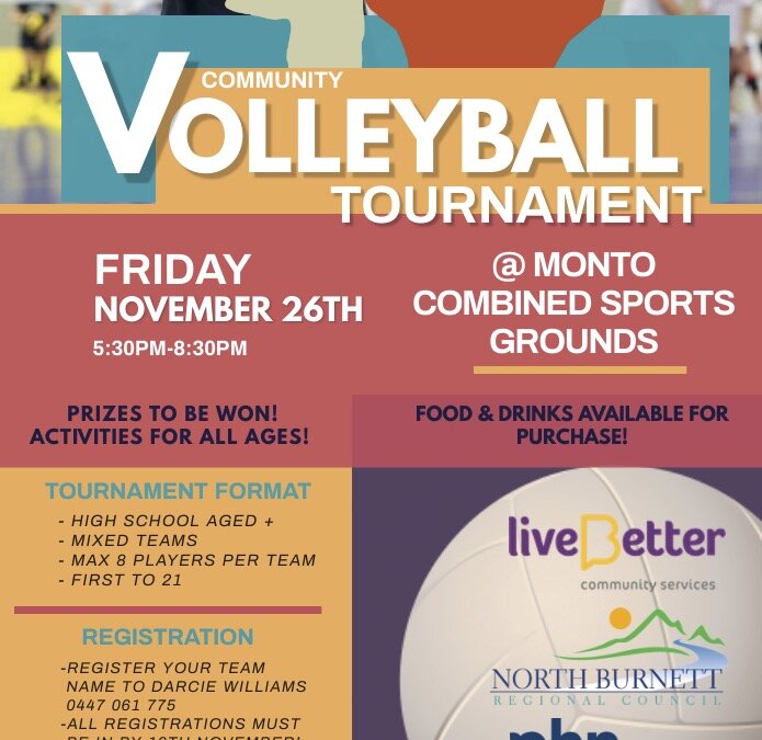 LiveBetter Monto Neighbourhood Centre Community Volleyball Tournament