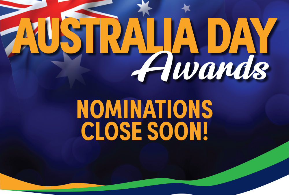 Australia Day Nominations – Closing Soon!