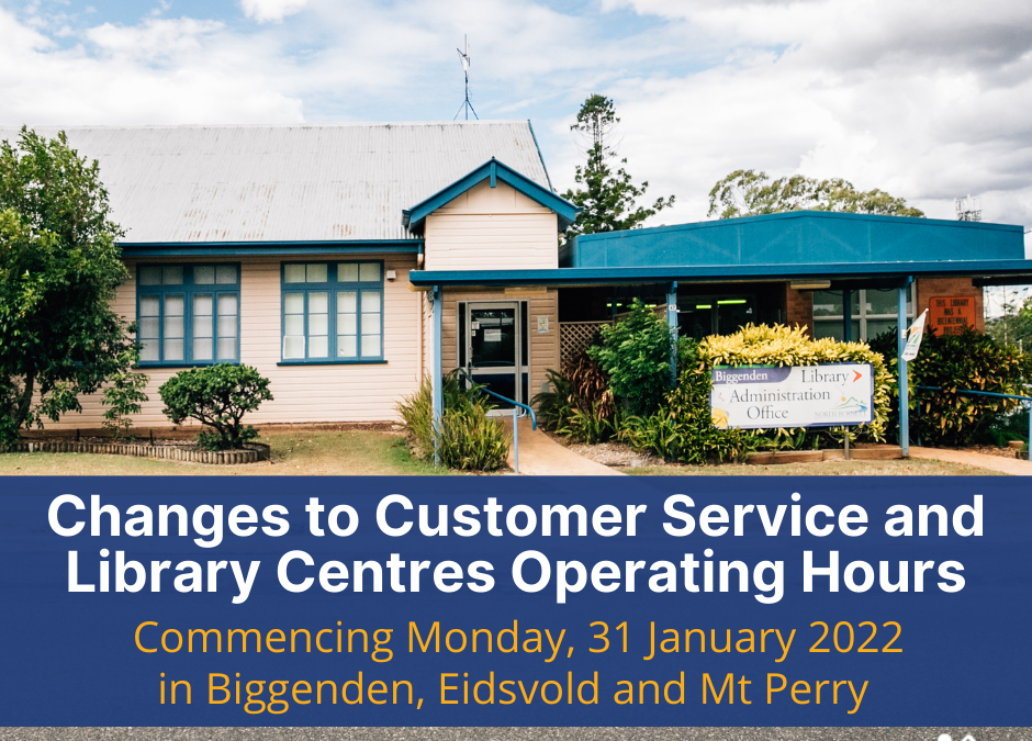 Changes to Biggenden, Mt Perry and Eidsvold Customer Service and Library Operating Hours
