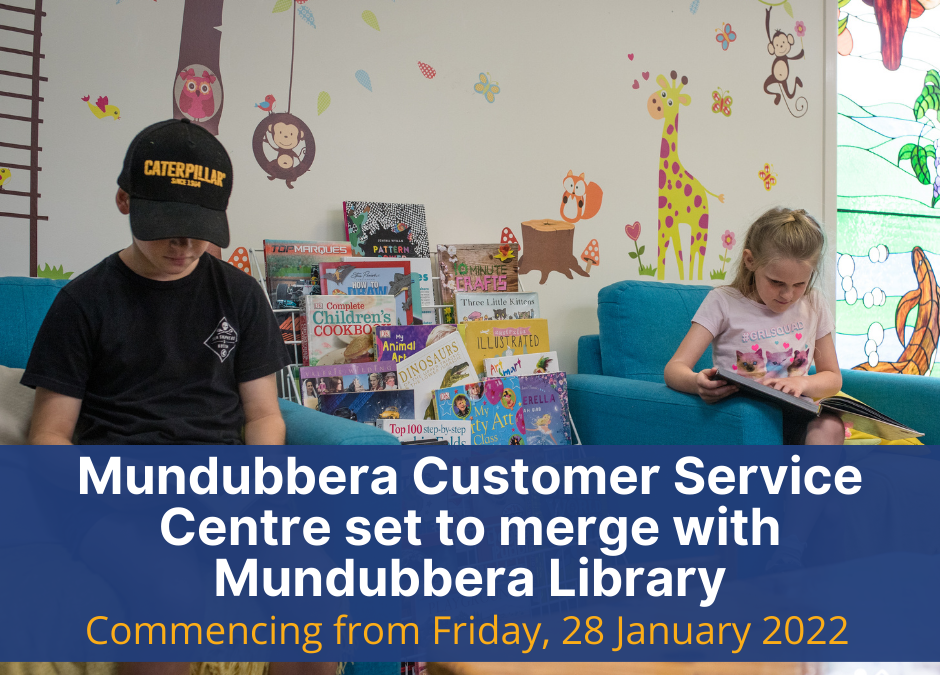 Mundubbera Customer Service Centre set to merge with Mundubbera Library