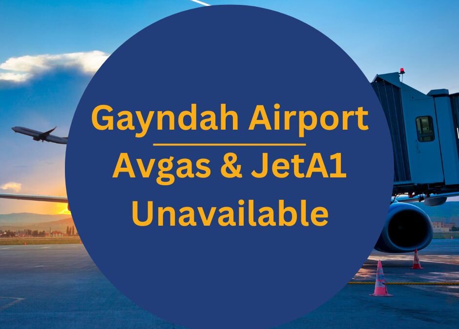Gayndah Airport – Avgas and JetA1 fuel currently unavailable