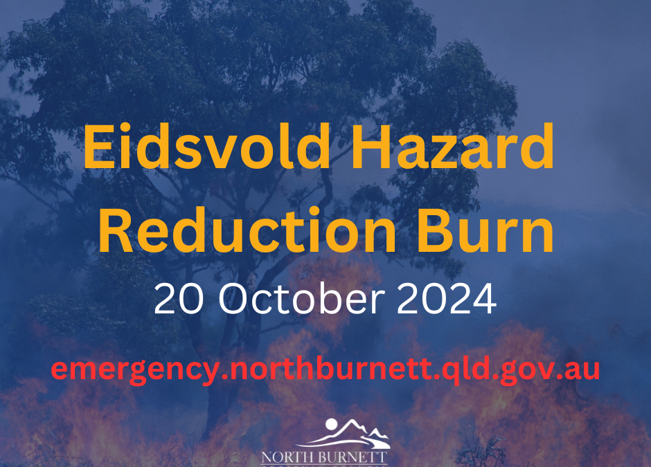 Eidsvold Hazard Reduction Burns